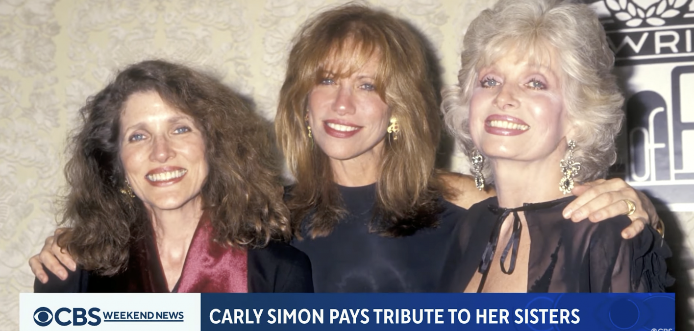 Carly Simon Honors Sisters Who Died of Cancer Just One Day Apart